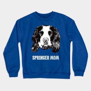 Springer Mom Springer Spaniel Design Crewneck Sweatshirt